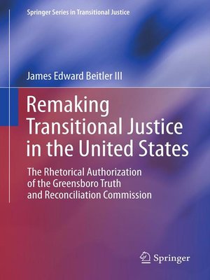 cover image of Remaking Transitional Justice in the United States